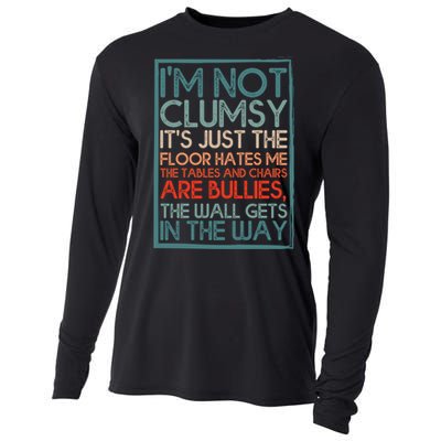 Im Not Clumsy Sarcastic Women Men Boy Girls Funny Saying Cooling Performance Long Sleeve Crew