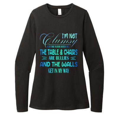 I'm Not Clumsy Sarcastic Wo Funny Saying Womens CVC Long Sleeve Shirt