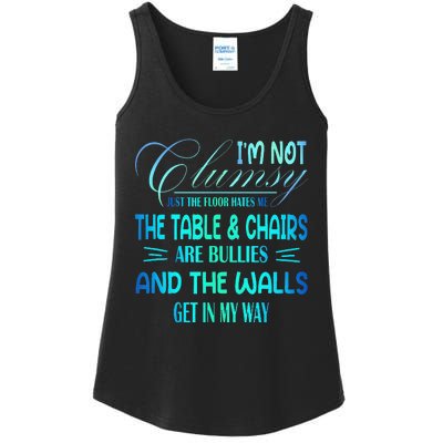 I'm Not Clumsy Sarcastic Wo Funny Saying Ladies Essential Tank