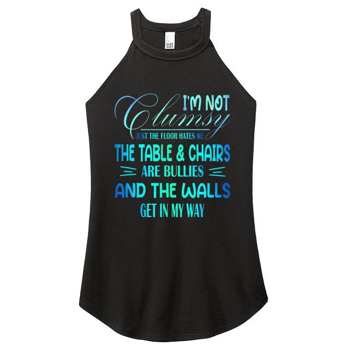 I'm Not Clumsy Sarcastic Wo Funny Saying Women's Perfect Tri Rocker Tank