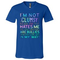 Im Not Clumsy Funny Sarcastic Sarcasm Funny Saying V-Neck T-Shirt