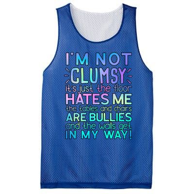 Im Not Clumsy Funny Sarcastic Sarcasm Funny Saying Mesh Reversible Basketball Jersey Tank