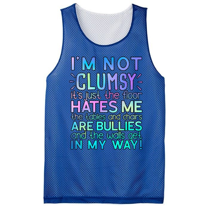 Im Not Clumsy Funny Sarcastic Sarcasm Funny Saying Mesh Reversible Basketball Jersey Tank