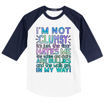 Im Not Clumsy Funny Sarcastic Sarcasm Funny Saying Baseball Sleeve Shirt