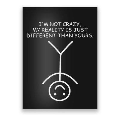 IM Not Crazy Funny Stickman Stick Figure Comic Design Poster