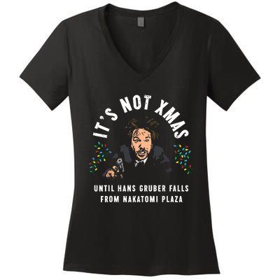 Its Not Christmas Until Hans Gruber Falls Women's V-Neck T-Shirt