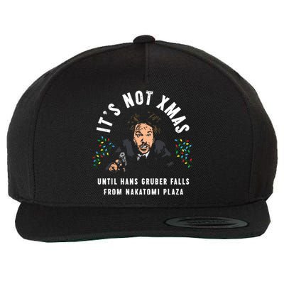 Its Not Christmas Until Hans Gruber Falls Wool Snapback Cap