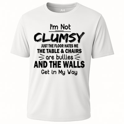 I'm Not Clumsy Funny Sayings Sarcastic Quotes Performance Shirt