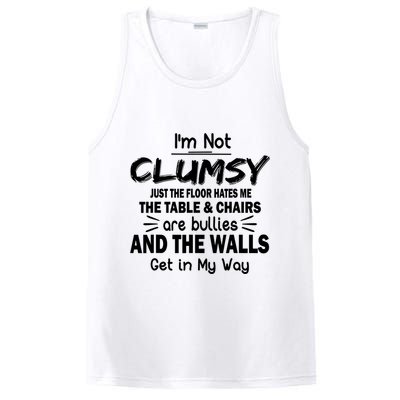 I'm Not Clumsy Funny Sayings Sarcastic Quotes PosiCharge Competitor Tank