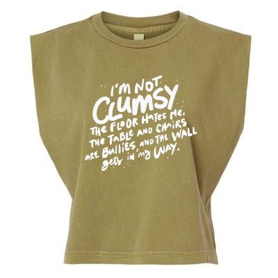 Im Not Clumsy The Floor Hates Me Funny Quote Humor Saying Garment-Dyed Women's Muscle Tee