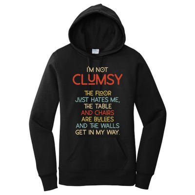 Im Not Clumsy The Floor Hates Me Women Women's Pullover Hoodie