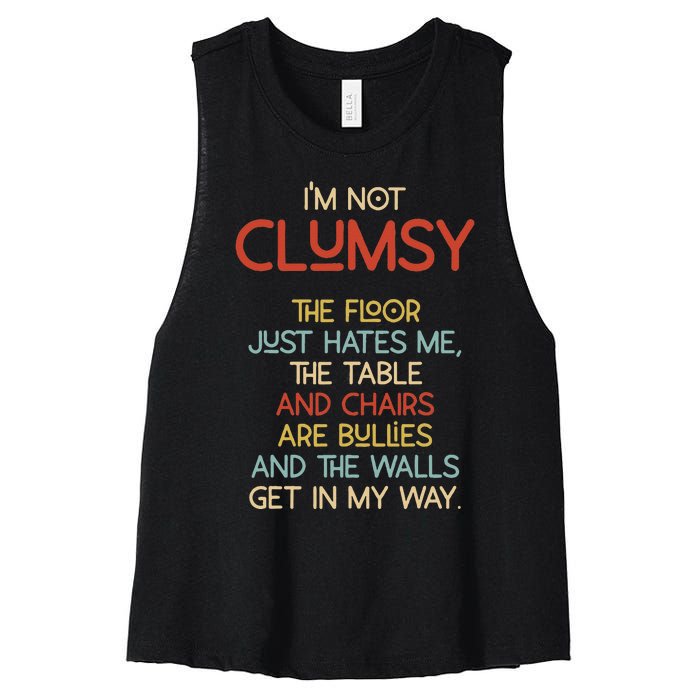 Im Not Clumsy The Floor Hates Me Women Women's Racerback Cropped Tank