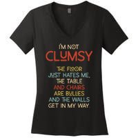 Im Not Clumsy The Floor Hates Me Women Women's V-Neck T-Shirt