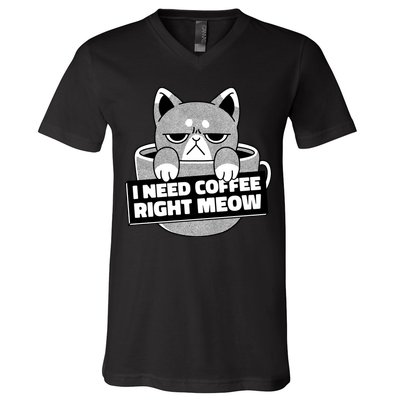 I Need Coffee Right Meow V-Neck T-Shirt