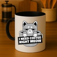 I Need Coffee Right Meow Mug
