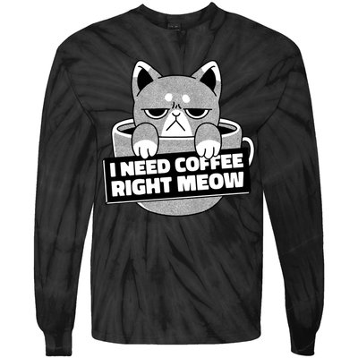 I Need Coffee Right Meow Tie-Dye Long Sleeve Shirt