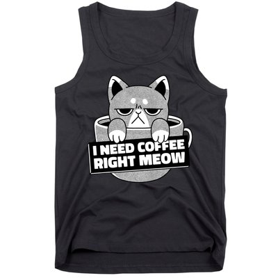 I Need Coffee Right Meow Tank Top