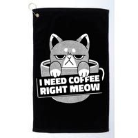 I Need Coffee Right Meow Golf Towel