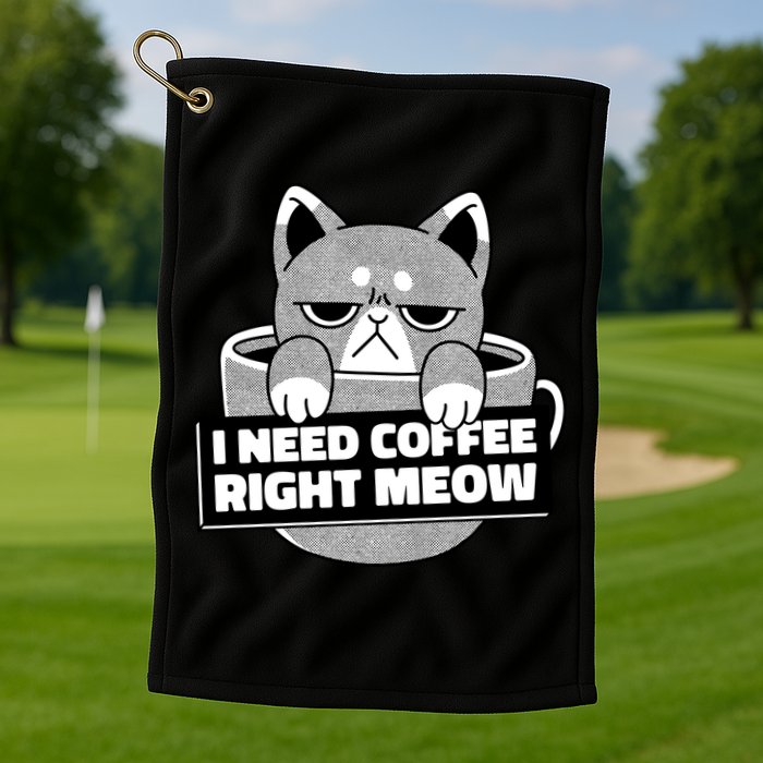 I Need Coffee Right Meow Golf Towel