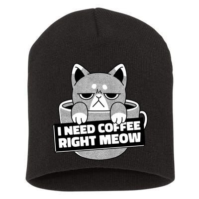 I Need Coffee Right Meow Short Acrylic Beanie