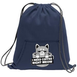 I Need Coffee Right Meow Sweatshirt Cinch Pack Bag