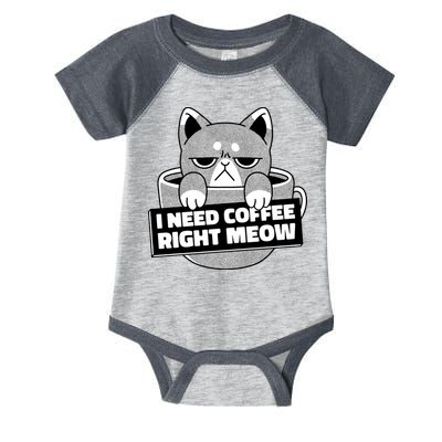 I Need Coffee Right Meow Infant Baby Jersey Bodysuit