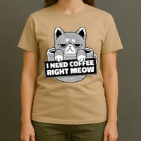 I Need Coffee Right Meow T-Shirt