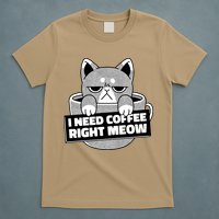 I Need Coffee Right Meow T-Shirt