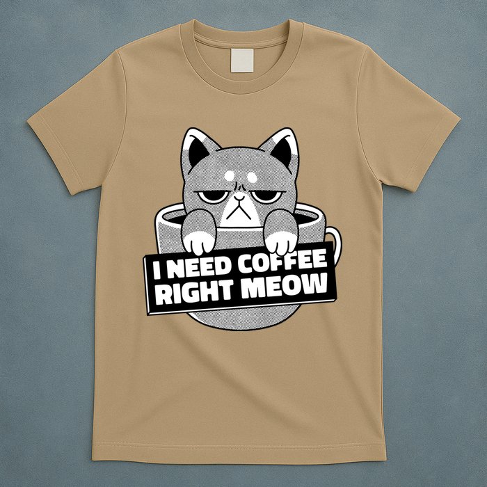 I Need Coffee Right Meow T-Shirt