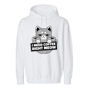 I Need Coffee Right Meow Garment-Dyed Fleece Hoodie