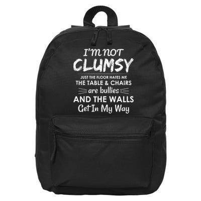 Im Not Clumsy Get In My Way Sarcastic Funny 16 in Basic Backpack