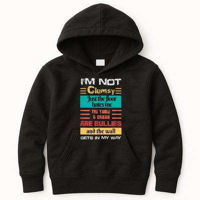 Im Not Clumsy Funny Sayings Sarcastic Men Women Girls Kids Hoodie