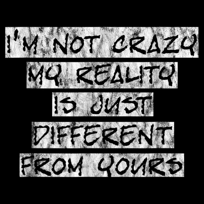I'm Not Crazy, My Reality Is Just Different From Yours Wool Snapback Cap