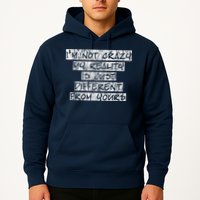 I'm Not Crazy, My Reality Is Just Different From Yours Hoodie