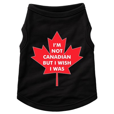 Im Not Canadian But I Wish I Was Doggie Tank