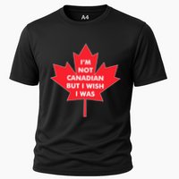 Im Not Canadian But I Wish I Was Performance Shirt