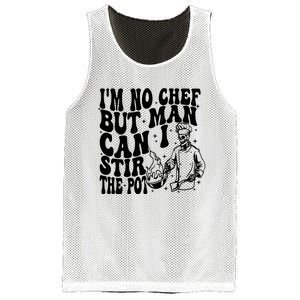 Im No Chef But Man Can I Stir The Pot Mesh Reversible Basketball Jersey Tank