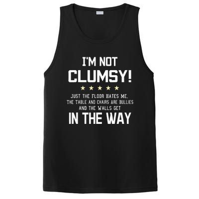 Im Not Clumsy Funny Sayings Sarcastic PosiCharge Competitor Tank