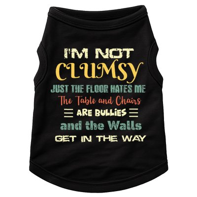 Im Not Clumsy Funny Sayings Sarcastic Doggie Tank