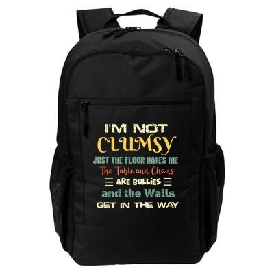 Im Not Clumsy Funny Sayings Sarcastic Backpack