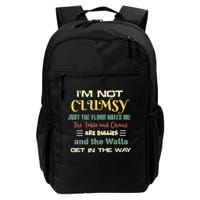 Im Not Clumsy Funny Sayings Sarcastic Backpack