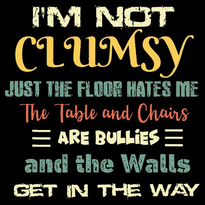Im Not Clumsy Funny Sayings Sarcastic Button