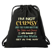 Im Not Clumsy Funny Sayings Sarcastic Drawstring Bag