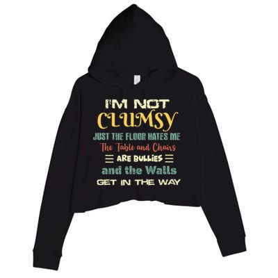 Im Not Clumsy Funny Sayings Sarcastic Crop Fleece Hoodie