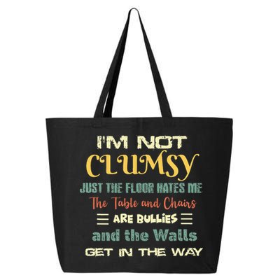 Im Not Clumsy Funny Sayings Sarcastic 25L Jumbo Tote