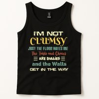 Im Not Clumsy Funny Sayings Sarcastic Tank Top
