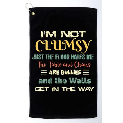 Im Not Clumsy Funny Sayings Sarcastic Golf Towel