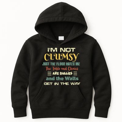Im Not Clumsy Funny Sayings Sarcastic Kids Hoodie