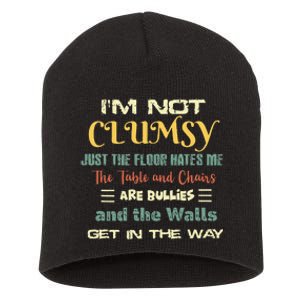 Im Not Clumsy Funny Sayings Sarcastic Short Acrylic Beanie