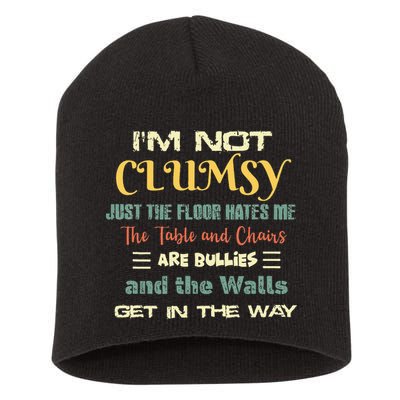 Im Not Clumsy Funny Sayings Sarcastic Short Acrylic Beanie